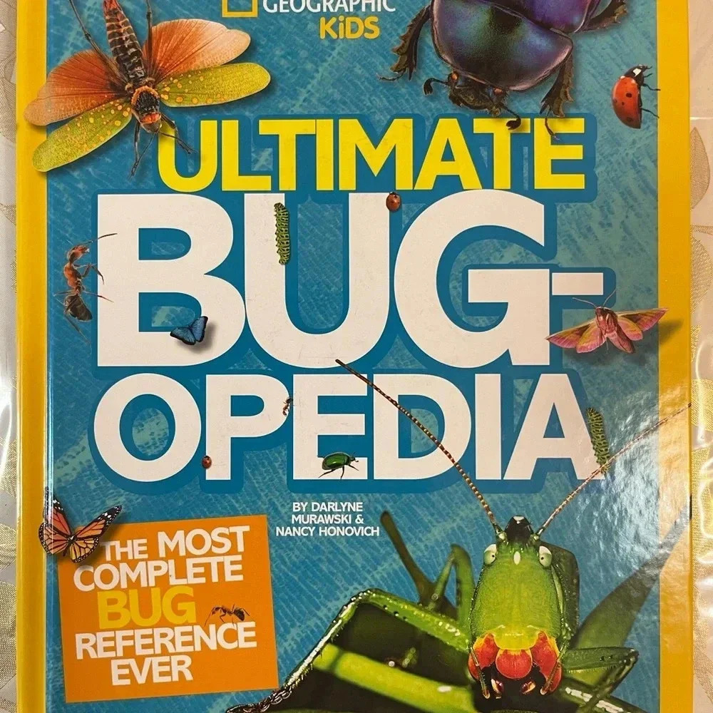 Ultimate Bugopedia : The Most Complete Bug Reference Ever by Nancy Honovich and